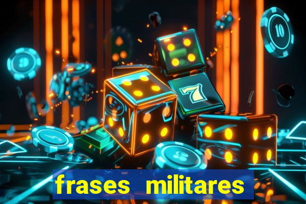 frases militares para status