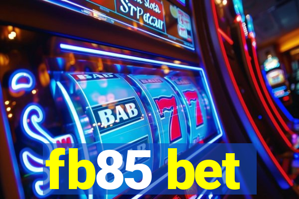 fb85 bet