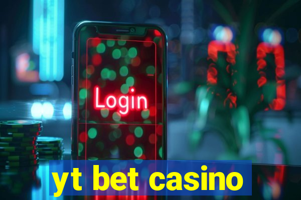 yt bet casino