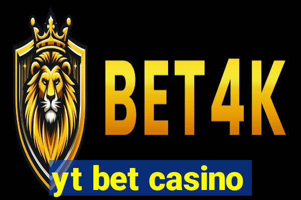 yt bet casino