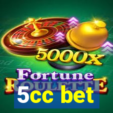 5cc bet