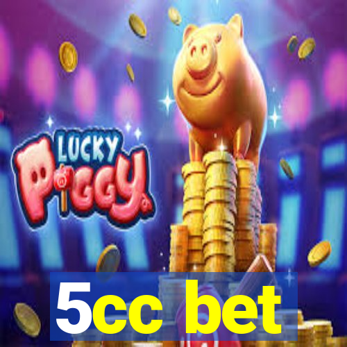 5cc bet