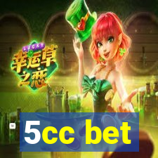 5cc bet