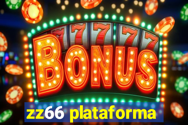 zz66 plataforma