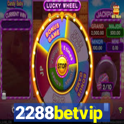 2288betvip