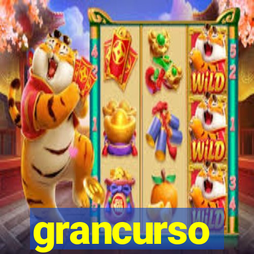 grancurso