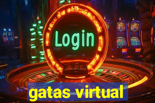 gatas virtual