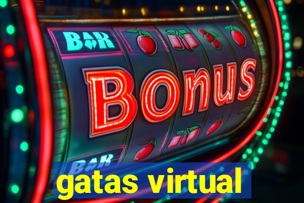 gatas virtual