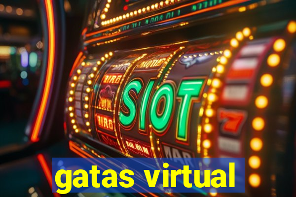 gatas virtual