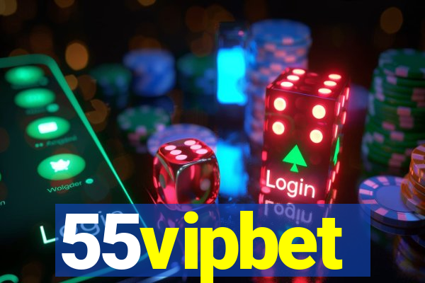 55vipbet