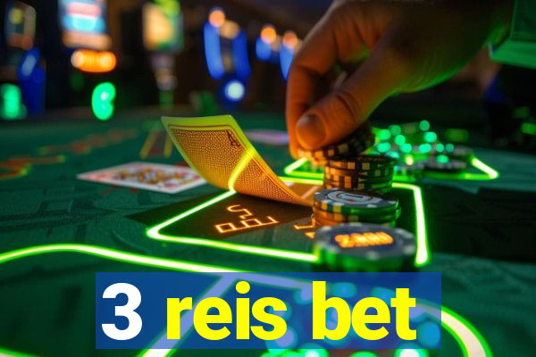 3 reis bet