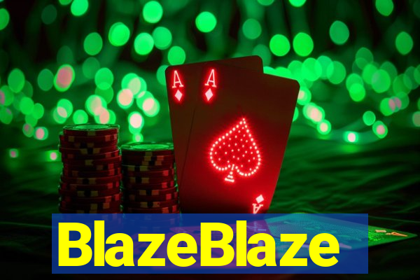 BlazeBlaze