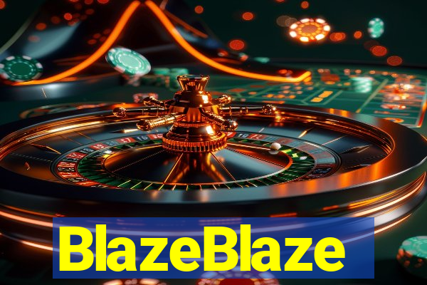 BlazeBlaze