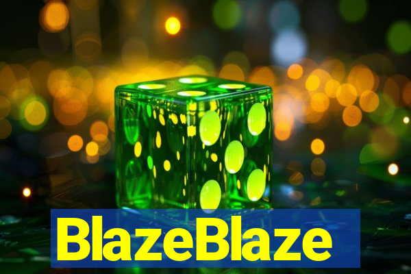 BlazeBlaze