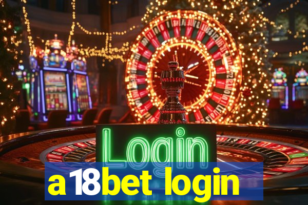 a18bet login