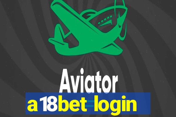 a18bet login