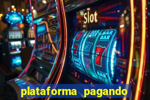 plataforma pagando no cadastro slots