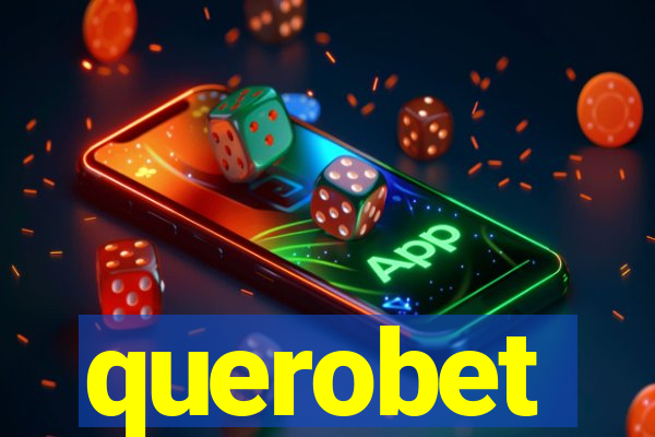 querobet