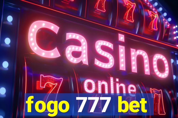 fogo 777 bet