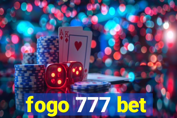 fogo 777 bet