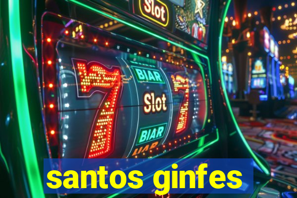 santos ginfes