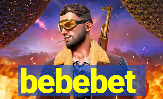 bebebet