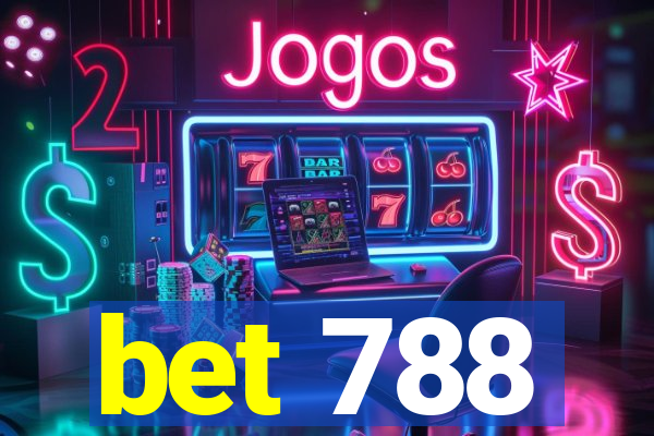 bet 788