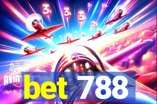 bet 788