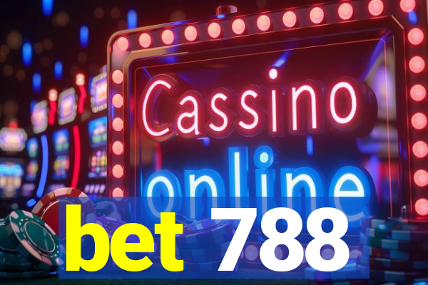 bet 788