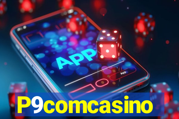 P9comcasino