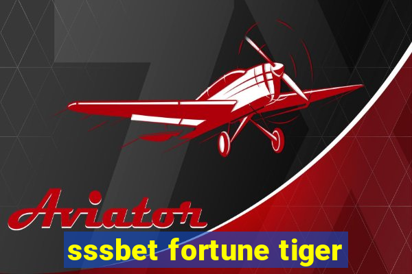 sssbet fortune tiger