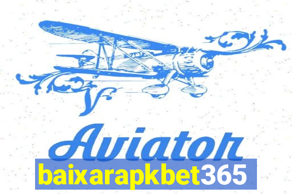 baixarapkbet365