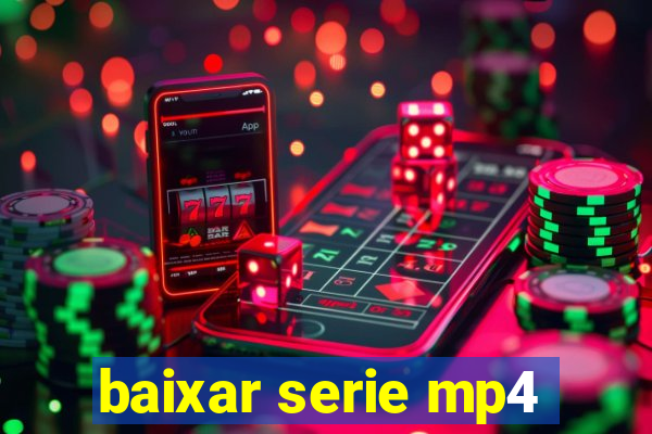 baixar serie mp4