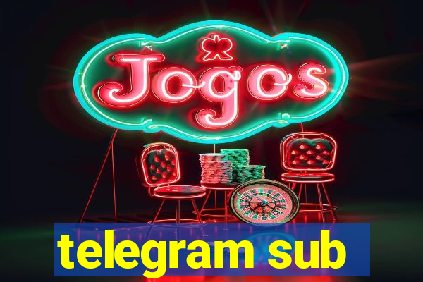 telegram sub