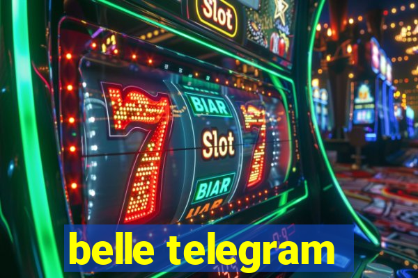 belle telegram