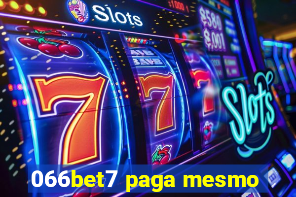 066bet7 paga mesmo