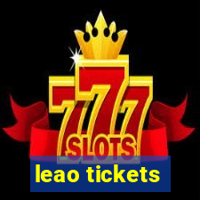 leao tickets