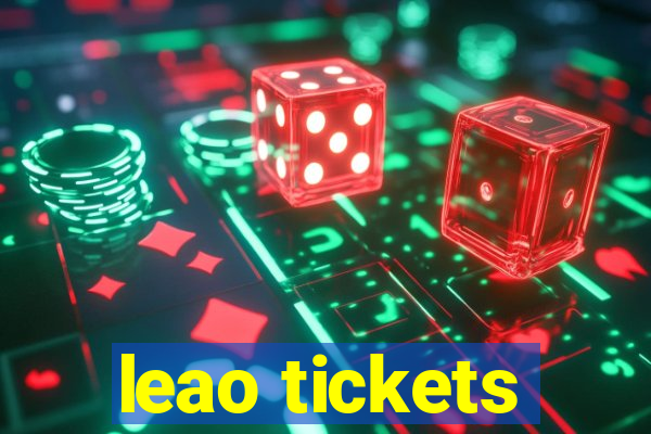 leao tickets