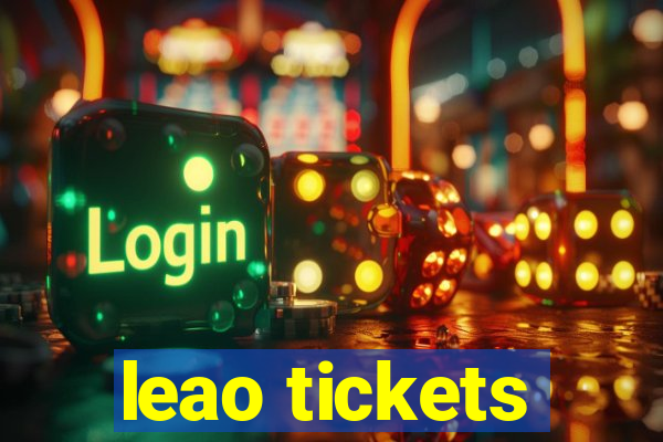 leao tickets