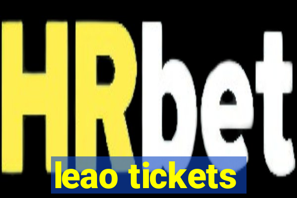 leao tickets