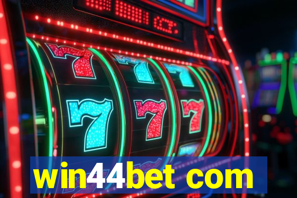 win44bet com