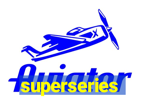 superseries