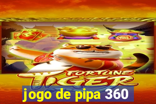 jogo de pipa 360