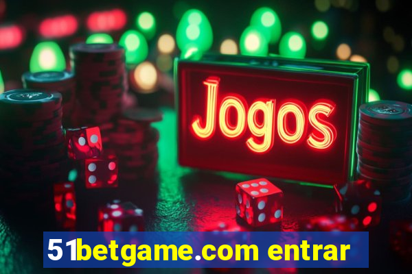 51betgame.com entrar