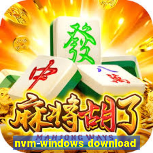 nvm-windows download