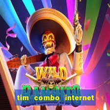 tim combo internet e celular