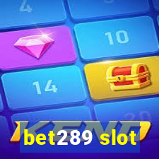 bet289 slot