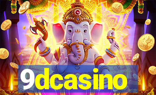 9dcasino