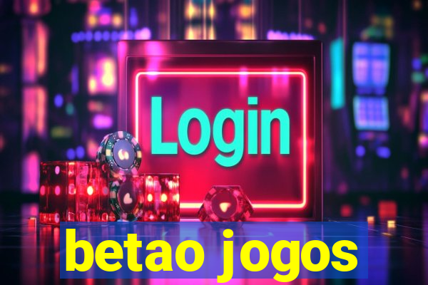 betao jogos