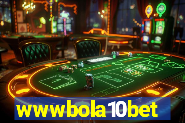 wwwbola10bet